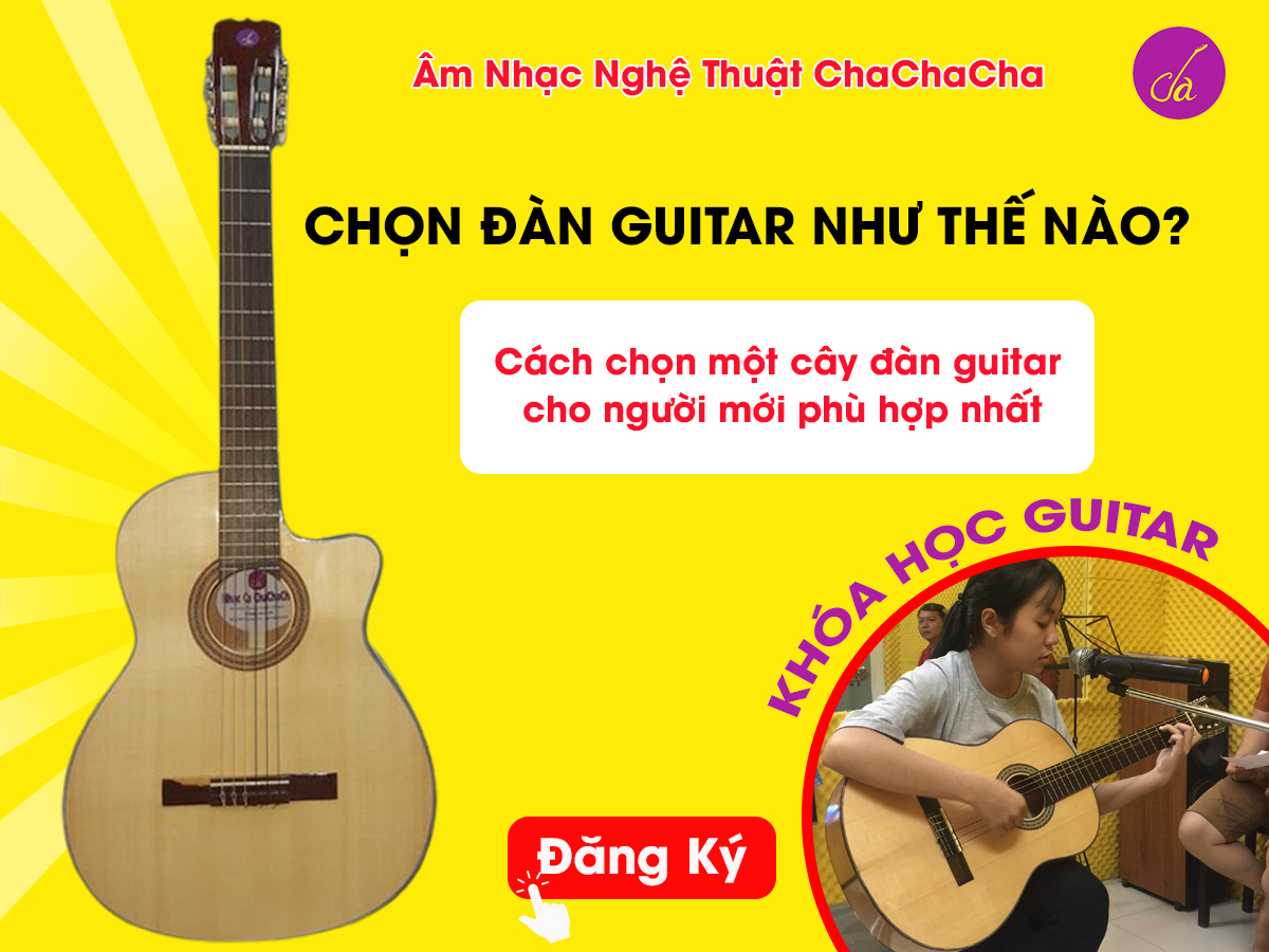  Tặng đàn khi đăng ký học lớp guitar tại ChaChaCha Gò Vấp